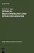 Sprachbeschreibung und Sprachdiagnose by Karl-Heinz Jäger
