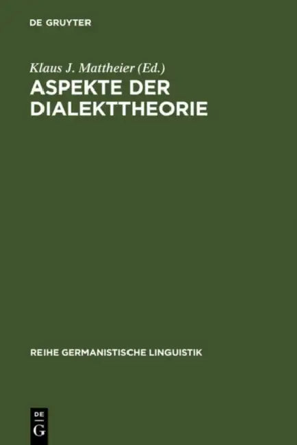 Aspekte der Dialekttheorie by Klaus J. Mattheier