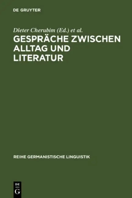 Gespräche zwischen Alltag und Literatur by Dieter Cherubim, Helmut Henne, Helmut Rehbock