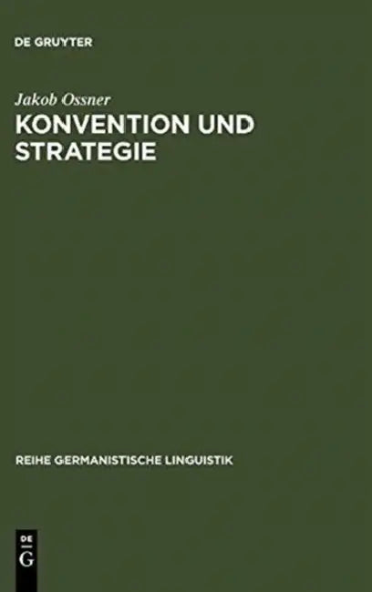 Konvention und Strategie by Jakob Ossner
