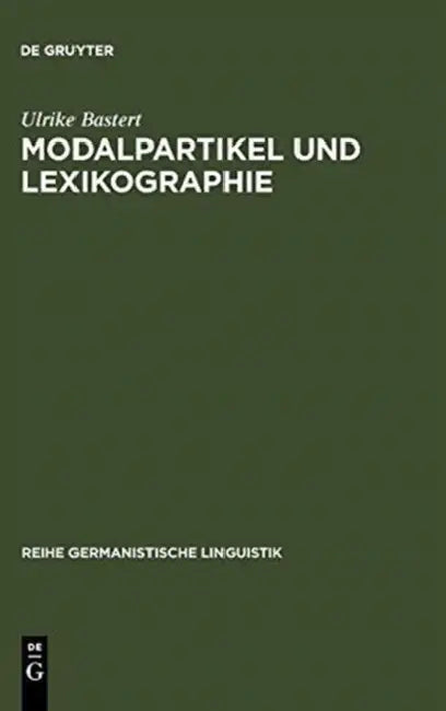 Modalpartikel und Lexikographie by Ulrike Bastert
