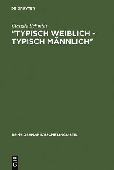 "Typisch weiblich - typisch männlich" by Claudia Schmidt