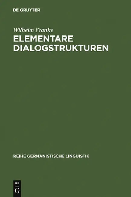 Elementare Dialogstrukturen by Wilhelm Franke