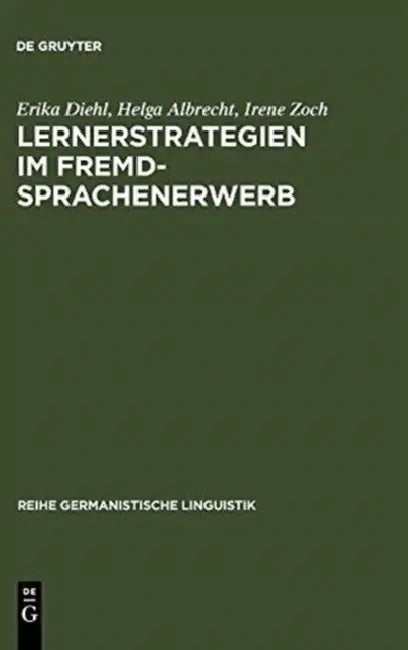 Lernerstrategien im Fremdsprachenerwerb by Erika Diehl, Helga Albrecht, Irene Zoch