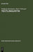 Textlinguistik: Eine Einführung by Wolfgang Heinemann, Dieter Viehweger