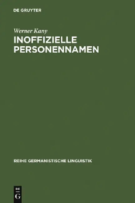 Inoffizielle Personennamen by Werner Kany