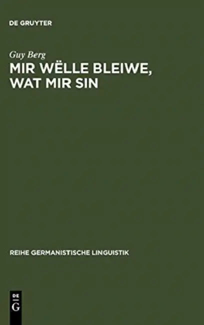 Mir wëlle bleiwe, wat mir sin by Guy Berg
