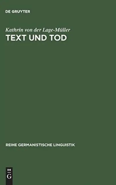 Text und Tod by Kathrin Von Der Lage-Müller