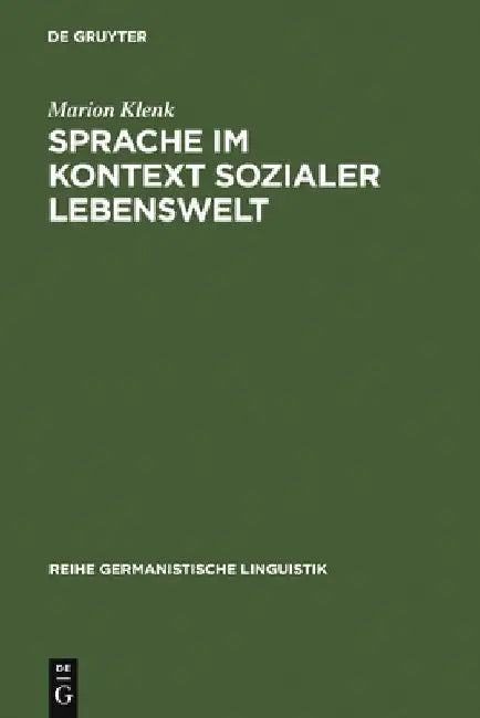 Sprache im Kontext sozialer Lebenswelt by Marion Klenk