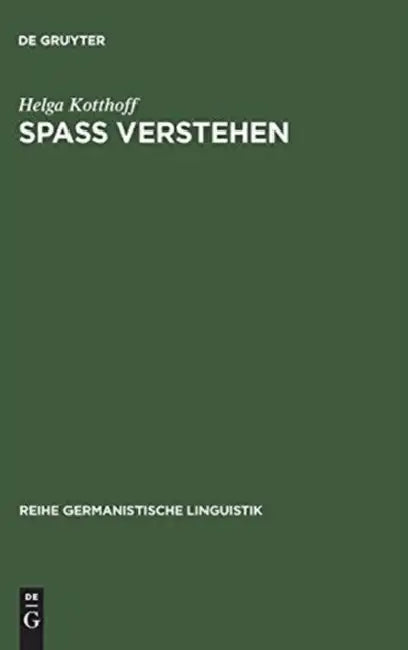 Spaß Verstehen by Helga Kotthoff