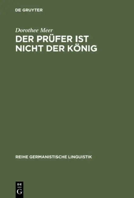 Der Prüfer ist nicht der König by Dorothee Meer