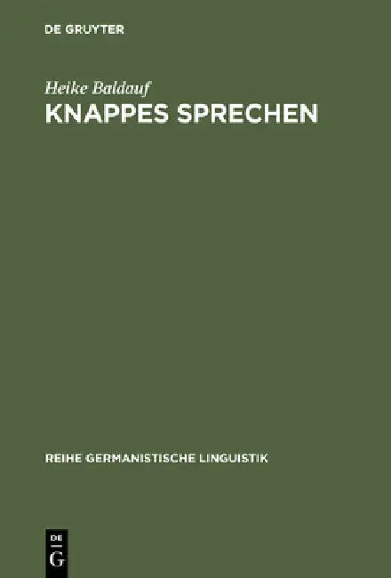Knappes Sprechen by Heike Baldauf