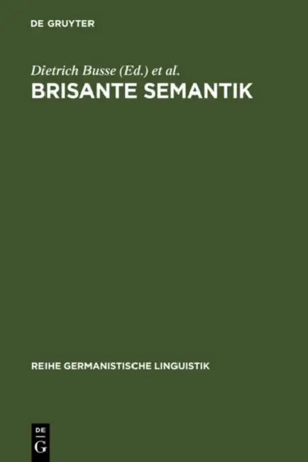 Brisante Semantik by Dietrich Busse, Thomas Niehr, Martin Wengeler