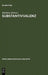 Substantivvalenz: Korpusgestützte Untersuchungen Zu Argumentrealisierungen Deutscher Substantive by Matthias Hölzner