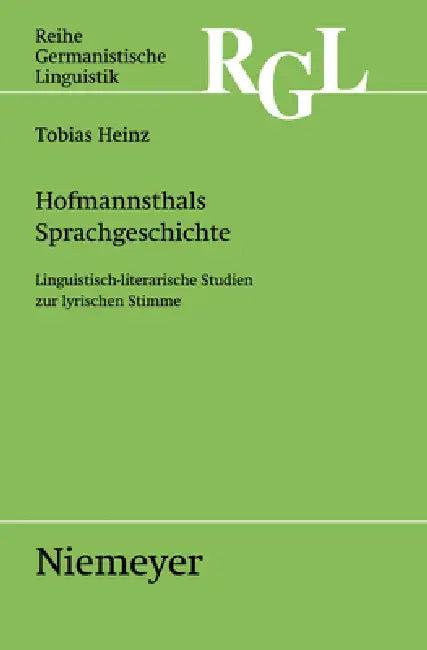 Hofmannsthals Sprachgeschichte by Tobias Heinz