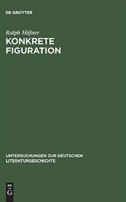 Konkrete Figuration: Goethes »Seefahrt« Und Die Anthropologische Grundierung Der Meeresdichtung Im 18. Jahrhundert by Ralph Häfner