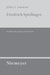 Friedrich Spielhagen: Novelist of Germany's False Dawn by Jeffrey L. Sammons