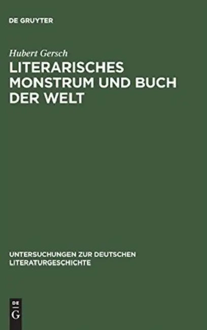 Literarisches Monstrum Und Buch Der Welt: Grimmelshausens Titelbild Zum »Simplicissimus Teutsch« by Hubert Gersch