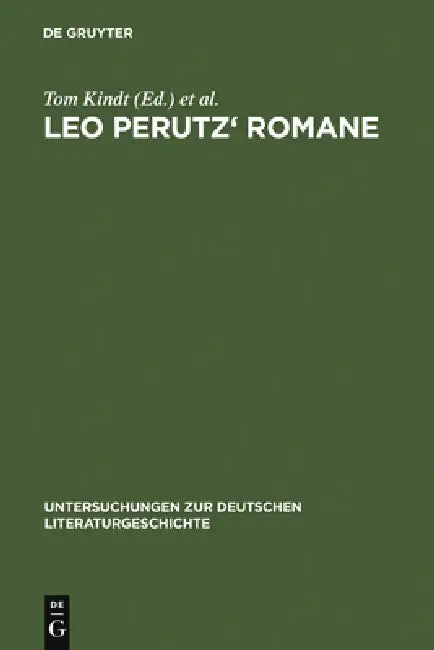 Leo Perutz' Romane by Tom Kindt, Jan Christoph Meister