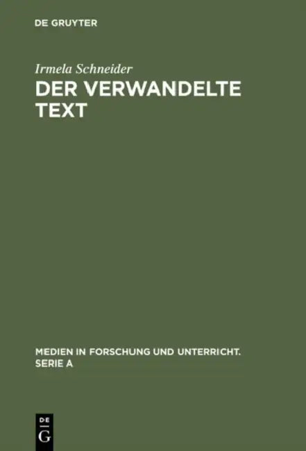 Der verwandelte Text by Irmela Schneider