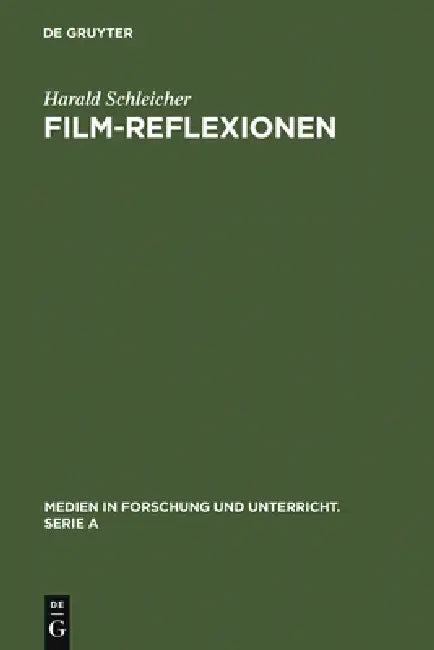 Film-Reflexionen by Harald Schleicher
