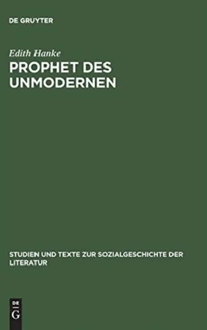 Prophet des Unmodernen by Edith Hanke