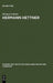 Hermann Hettner: Idealistisches Bildungsprinzip Versus Forschungsimperativ. Zur Karriere Eines >Undisziplinierten by Michael Schlott