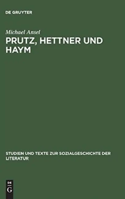 Prutz, Hettner und Haym by Michael Ansel
