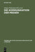 Die Kommunikation der Medien by Jürgen Fohrmann, Erhard Schüttpelz