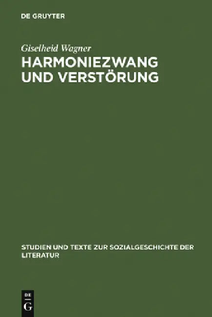 Harmoniezwang und Verstörung by Giselheid Wagner