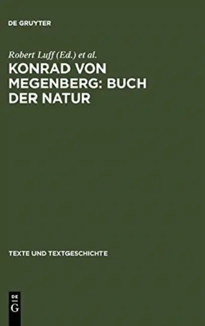 Konrad von Megenberg: Buch der Natur by Robert Luff, Georg Steer