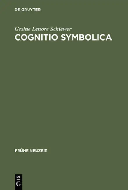 Cognitio symbolica by Gesine Lenore Schiewer