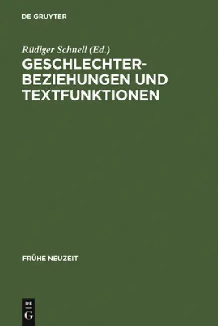 Geschlechterbeziehungen und Textfunktionen by Rüdiger Schnell