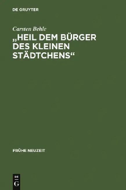 "Heil dem Bürger des kleinen Städtchens" by Carsten Behle