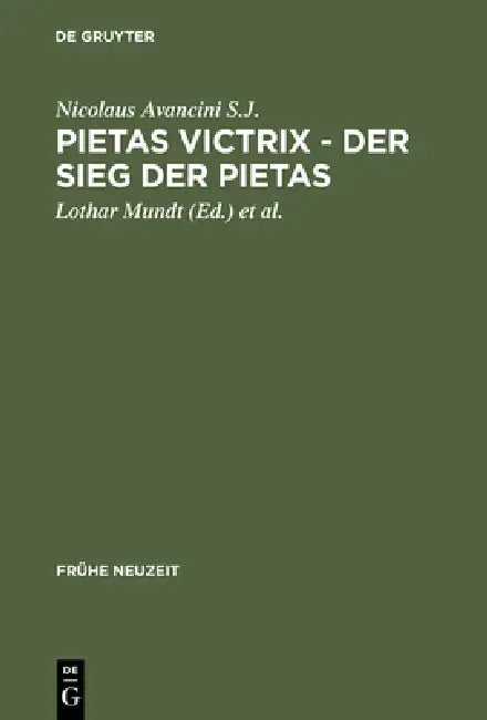 Pietas victrix - Der Sieg der Pietas by Lothar Mundt, Ulrich Seelbach, Lothar Mundt