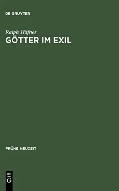 Götter im Exil by Ralph Häfner