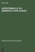 Worterbuch Zu Heinrich Von Kleist: Samtliche Dramen Und Dramenvarianten by Helmut (ADP) Schanze
