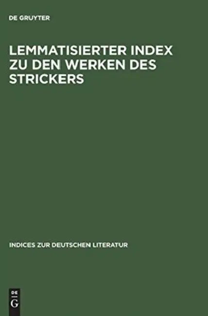 Lemmatisierter Index zu den Werken des Strickers by Siegfried (ADP) Christoph