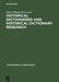 Historical Dictionaries and Historical Dictionary Research: Papers from the International Conference on Historical Lexicography and Lexicology, at the by Julie Coleman