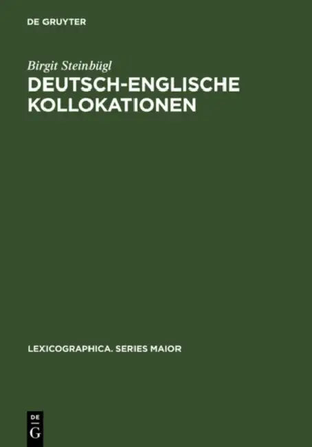 Deutsch-englische Kollokationen by Birgit Steinbügl