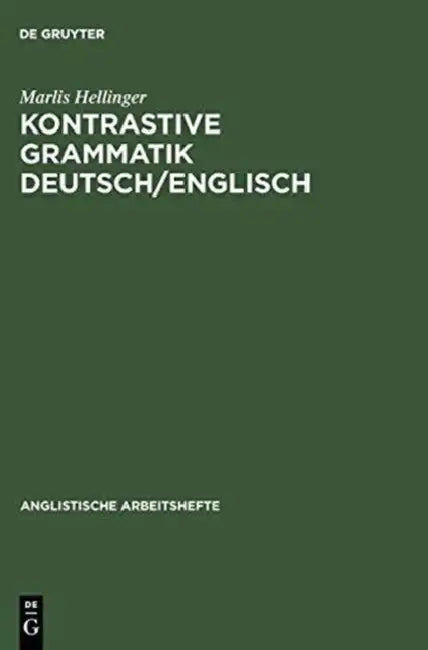 Kontrastive Grammatik Deutsch/Englisch by Marlis Hellinger