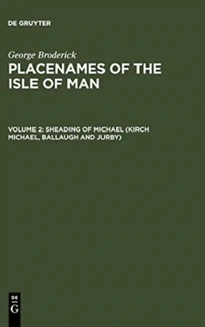 Sheading of Michael (Kirk Michael, Ballaugh and Jurby) by George Broderick