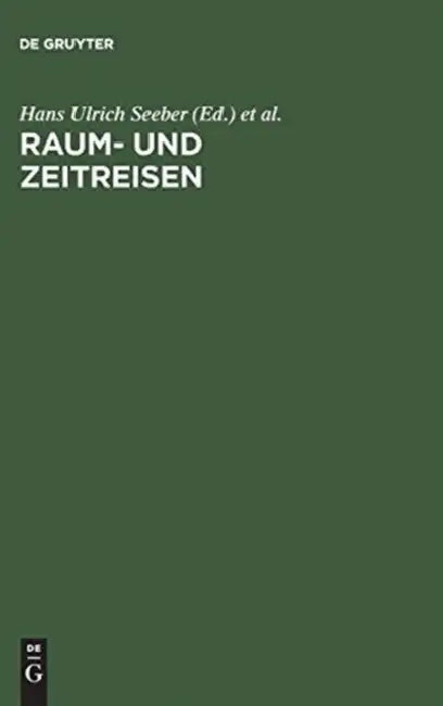 Raum- und Zeitreisen by Hans Ulrich Seeber, Julika Griem