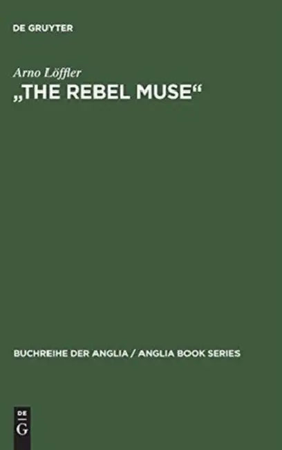 "The Rebel Muse" by Arno Löffler