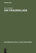 Die Frauenklage: Studien Zur Elegischen Verserzählung in Der Englischen Literatur Des Spätmittelalters Und Der Renaissance by Götz Schmitz
