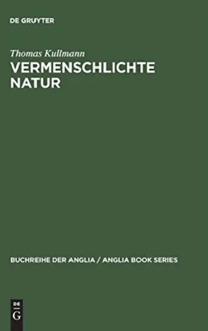 Vermenschlichte Natur by Thomas Kullmann