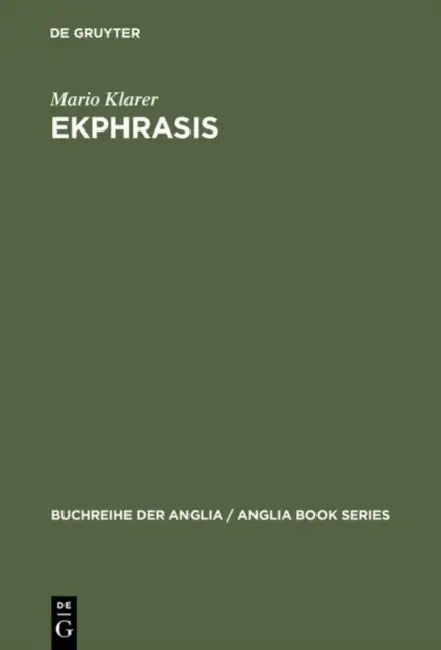 Ekphrasis: Bildbeschreibung ALS Repräsentationstheorie Bei Spenser, Sidney, Lyly Und Shakespeare by Mario Klarer