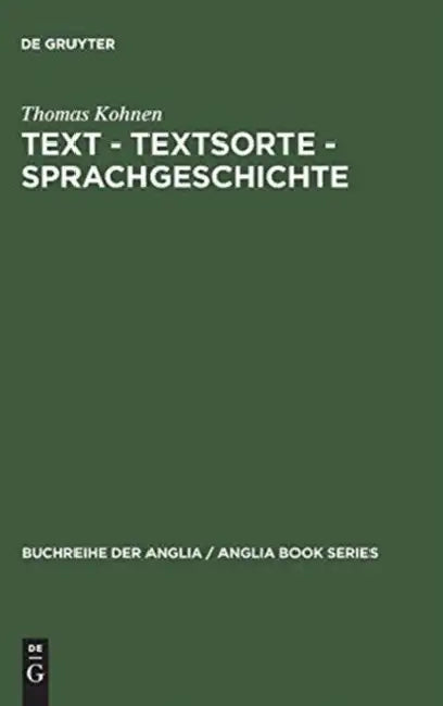 Text - Textsorte - Sprachgeschichte by Thomas Kohnen