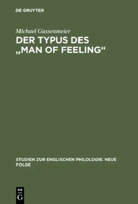 Der Typus des "man of feeling" by Michael Gassenmeier