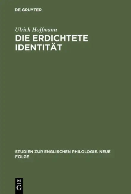 Die erdichtete Identität by Ulrich Hoffmann